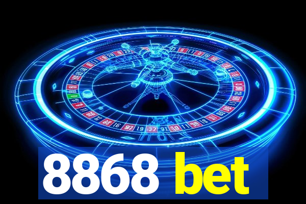 8868 bet